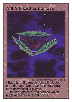 Need: 0    Want: 0    Have: 17    Will Trade: 15    In Storage: 12              A10 ‑ Artificial Landmass  Set: UE  Rarity: E1    Artist: John Holland    