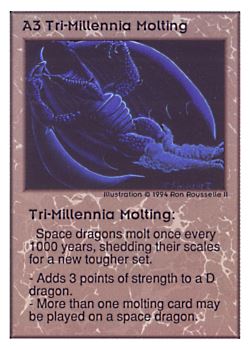Need: 0    Want: 0    Have: 90 (+36)    Will Trade: 86    In Storage: 37              A3 ‑ Tri‑Millennia Molting  Set: UE  Rarity: R4    Artist: Ron Rousselle II    