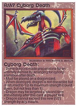 Need: 0    Want: 3    Have: 10    Will Trade: 0    In Storage: 0              R/A7 ‑ Cyborg Death  Set: NE  Rarity: V1    Artist: Melissa A. Benson    