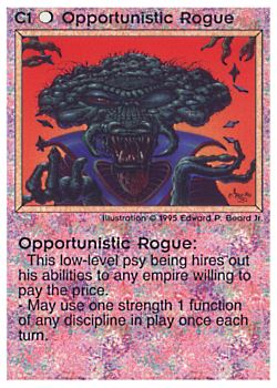 Need: 1    Want: 11    Have: 1    Will Trade: 0    In Storage: 0              C1 ‑ Opportunistic Rogue  Set: Pro1  Rarity: Pro1    Artist: Edward P. Beard Jr.    