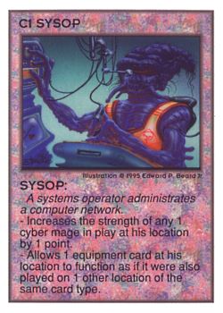 Need: 0    Want: 0    Have: 102 (+64)    Will Trade: 98    In Storage: 50              C1 ‑ Sysop  Set: UE  Rarity: R1    Artist: Edward P. Beard Jr.    