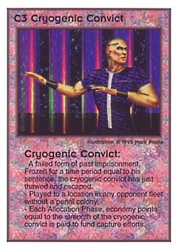 Need: 0    Want: 0    Have: 113    Will Trade: 105    In Storage: 50              C3 ‑ Cryogenic Convict  Set: TG  Rarity: U1    Artist: Mark Poole    