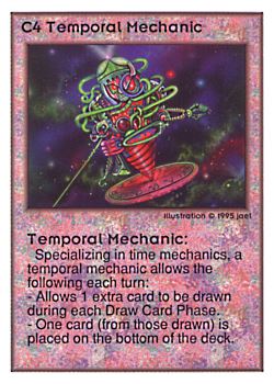 Need: 0    Want: 0    Have: 23 (+118)    Will Trade: 19    In Storage: 15              C4 ‑ Temporal Mechanic  Set: UE  Rarity: V1    Artist: jael    