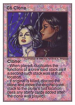 Need: 0    Want: 0    Have: 18 (+28)    Will Trade: 15    In Storage: 10              C6 ‑ Clone  Set: UE  Rarity: V1    Artist: Ne'Ne Tina A. Thomas    