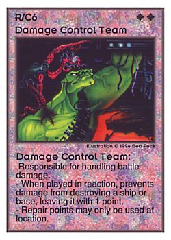 Need: 0    Want: 0    Have: 105 (+22)    Will Trade: 102    In Storage: 50              R/C6 ‑ Damage Control Team  Set: UE  Rarity: R1    Artist: Ben Peck    