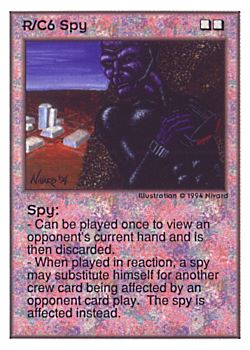 Need: 0    Want: 0    Have: 96 (+41)    Will Trade: 93    In Storage: 50              R/C6 ‑ Spy  Set: UE  Rarity: R1    Artist: Nivard    