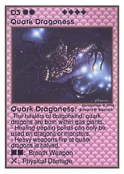 Need: 0    Want: 0    Have: 48 (+21)    Will Trade: 44    In Storage: 15              D3 ‑ Quark Dragoness  Set: UE  Rarity: V4    Artist: Edward P. Beard Jr.    