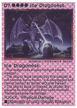 Need: 0    Want: 11    Have: 2    Will Trade: 0    In Storage: 0              D7 ‑ Ice Dragoness  Set: Pro1  Rarity: Pro1    Artist: Edward P. Beard Jr.    