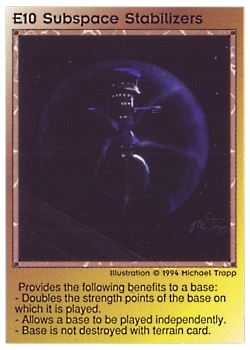 Need: 0    Want: 0    Have: 10    Will Trade: 8    In Storage: 7              E10 ‑ Subspace Stabilizers  Set: PE  Rarity: E1    Artist: Michael Trapp    
