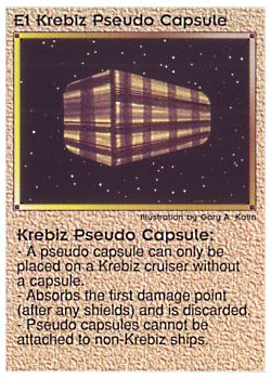 Need: 0    Want: 0    Have: 52    Will Trade: 44    In Storage: 46              E1 ‑ Krebiz Pseudo Capsule  Set: PE  Rarity: U1    Artist: Gary A. Kalin    