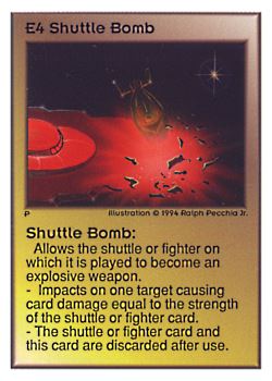 Need: 0    Want: 0    Have: 231 (+48)    Will Trade: 227    In Storage: 41              E4 ‑ Shuttle Bomb  Set: UE  Rarity: U1    Artist: Ralph Pecchia Jr.    