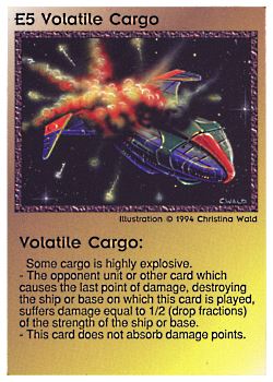 Need: 0    Want: 4    Have: 9    Will Trade: 0    In Storage: 0              E5 ‑ Volatile Cargo  Set: PE  Rarity: V1    Artist: Christina Wald    