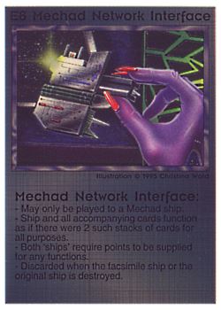 Need: 0    Want: 0    Have: 8 (+38)    Will Trade: 6    In Storage: 5              E8 ‑ Mechad Network Interface  Set: NE  Rarity: V1    Artist: Christina Wald    