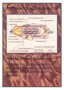 Need: 1    Want: 0    Have: 6    Will Trade: 0    In Storage: 0              E9 ‑ Plasma Stream Accelerator  Set: AT  Rarity: V1    Artist: Randy Asplund‑Faith    