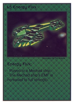 Need: 3    Want: 4    Have: 6    Will Trade: 0    In Storage: 1              L5 ‑ Energy Flux  Set: AT  Rarity: V1    Artist: Tim Adams    