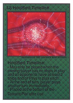Need: 0    Want: 0    Have: 24 (+40)    Will Trade: 22    In Storage: 16              L8 ‑ Modified Timeline  Set: UE  Rarity: V1    Artist: Lawrence Allen Williams    