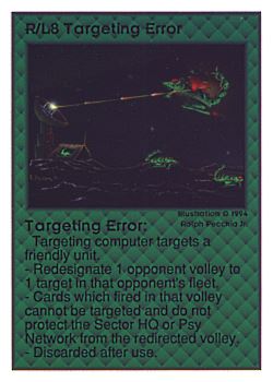 Need: 0    Want: 0    Have: 23 (+33)    Will Trade: 21    In Storage: 15              R/L8 ‑ Targeting Error  Set: UE  Rarity: V1    Artist: Ralph Pecchia Jr.    