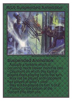 Need: 0    Want: 0    Have: 34 (+42)    Will Trade: 32    In Storage: 25              R/L9 ‑ Suspended Animation  Set: UE  Rarity: V1    Artist: Michael Trapp    