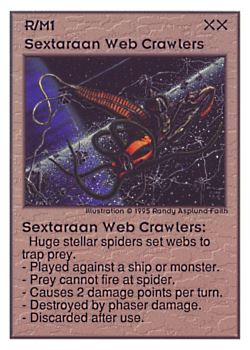 Need: 0 Want: 0 Have: 277 (+57) Will Trade: 273 In Storage: 52 R/M1 ‑ Sextaraan Web Crawlers Set: UE Rarity: C1 Artist: Randy Asplund‑Faith Need: 0 Want: 0 Have: 277 (+57) Will Trade: 273 In Storage: 52 R/M1 ‑ Sextaraan Web Crawlers Set: UE Rarity: C1 Artist: Randy Asplund‑Faith