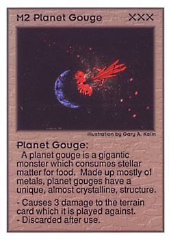 Need: 0    Want: 0    Have: 252 (+55)    Will Trade: 248    In Storage: 50              M2 ‑ Planet Gouge  Set: UE  Rarity: C1    Artist: Gary A. Kalin    