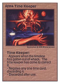Need: 0    Want: 0    Have: 233 (+112)    Will Trade: 229    In Storage: 42              R/M4 ‑ Time Keeper  Set: UE  Rarity: U1    Artist: Bruce Jensen    