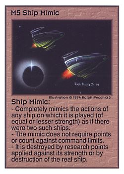 Need: 0    Want: 0    Have: 30 (+23)    Will Trade: 26    In Storage: 22              M5 ‑ Ship Mimic  Set: UE  Rarity: V1    Artist: Ralph Pecchia Jr.    