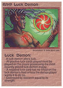 Need: 0    Want: 0    Have: 5 (+33)    Will Trade: 3    In Storage: 0              R/M9 ‑ Luck Demon  Set: PE  Rarity: V1    Artist: April Lee    