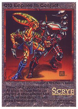 Need: 0    Want: 10    Have: 3    Will Trade: 0    In Storage: 2              O10 ‑ Empires In Conflict  Set: Pro1  Rarity: Pro1    Artist: Melissa A. Benson    
