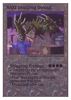 Need: 0    Want: 0    Have: 87    Will Trade: 79    In Storage: 50              R/O2 ‑ Shipping Delays (06/10)  Set: TG  Rarity: R1    Artist: Susan Van Camp    