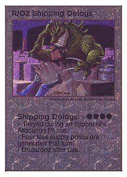 Need: 0    Want: 0    Have: 88    Will Trade: 80    In Storage: 50              R/O2 ‑ Shipping Delays (10/10)  Set: TG  Rarity: R1    Artist: Susan Van Camp    