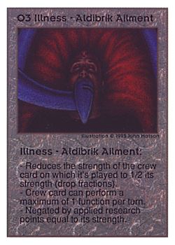 Need: 0    Want: 0    Have: 148 (+71)    Will Trade: 144    In Storage: 34              O3 ‑ Illness ‑ Aldibrik Ailment  Set: UE  Rarity: U1    Artist: John D. Matson    