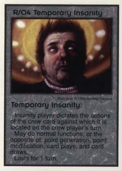 Need: 3    Want: 10    Have: 0    Will Trade: 0    In Storage: 0              R/O4 ‑ Temporary Insanity  Set: GI  Rarity: V1    Artist: Armand Cabrera    