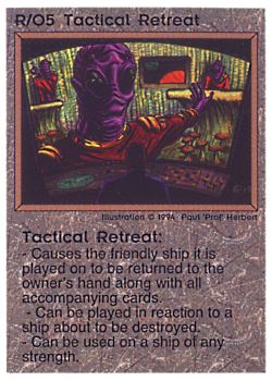 Need: 1 Want: 0 Have: 1 (+127) Will Trade: 0 In Storage: 0 R/O5 ‑ Tactical Retreat (1st Print) Set: PE Rarity: R2 Artist: Paul 'Prof' Herbert Need: 1 Want: 0 Have: 1 (+127) Will Trade: 0 In Storage: 0 R/O5 ‑ Tactical Retreat (1st Print) Set: PE Rarity: R2 Artist: Paul 'Prof' Herbert