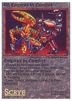 Need: 0    Want: 1    Have: 12    Will Trade: 0    In Storage: 1              O6 ‑ Empires In Conflict  Set: Pro1  Rarity: Pro1    Artist: Melissa A. Benson    