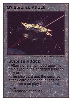 Need: 0    Want: 0    Have: 20 (+4)    Will Trade: 17    In Storage: 9              O7 ‑ Surprise Attack  Set: UE  Rarity: V1    Artist: Gary A. Kalin    