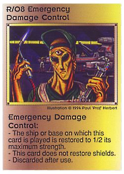 Need: 0    Want: 0    Have: 30 (+29)    Will Trade: 28    In Storage: 20              R/O8 ‑ Emergency Damage Control  Set: PE  Rarity: V2    Artist: Paul 'Prof' Herbert    