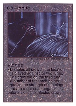 Need: 0    Want: 0    Have: 26 (+8)    Will Trade: 24    In Storage: 18              O8 ‑ Plague  Set: UE  Rarity: V1    Artist: Ron Rousselle II    