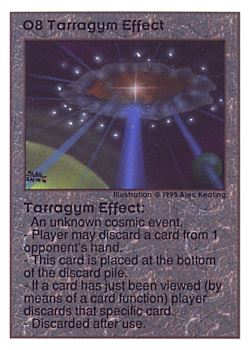 Need: 0    Want: 0    Have: 103 (+11)    Will Trade: 101    In Storage: 50              O8 ‑ Tarragym Effect  Set: UE  Rarity: R1    Artist: Alec Keating    