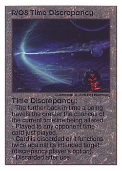 Need: 0    Want: 0    Have: 230 (+49)    Will Trade: 228    In Storage: 46              R/O8 ‑ Time Discrepancy  Set: UE  Rarity: U1    Artist: Pat Morrissey*    