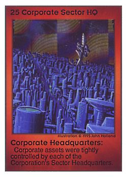 Need: 0    Want: 0    Have: 44    Will Trade: 42    In Storage: 7              HQ25 ‑ Corporate Sector HQ  Set: UE  Rarity: V4    Artist: John Holland    