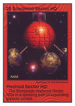 Need: 0 Want: 0 Have: 50 Will Trade: 48 In Storage: 20 HQ25 ‑ Scorpead Sector HQ Set: UE Rarity: V3 Artist: Mark Poole Need: 0 Want: 0 Have: 50 Will Trade: 48 In Storage: 20 HQ25 ‑ Scorpead Sector HQ Set: UE Rarity: V3 Artist: Mark Poole