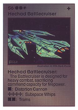 Need: 0    Want: 0    Have: 51 (+27)    Will Trade: 48    In Storage: 12              S6 ‑ Mechad Battlecruiser  Set: UE  Rarity: V4    Artist: Mark Poole    