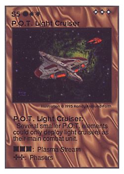 Need: 0    Want: 0    Have: 35 (+12)    Will Trade: 31    In Storage: 0              S5 ‑ P.O.T. Light Cruiser  Set: UE  Rarity: V3    Artist: Randy Asplund‑Faith    