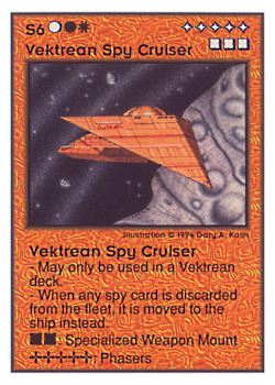 Need: 0    Want: 0    Have: 75    Will Trade: 69    In Storage: 16              S6 ‑ Vektrean Spy Cruiser  Set: UE  Rarity: R3    Artist: Gary A. Kalin    