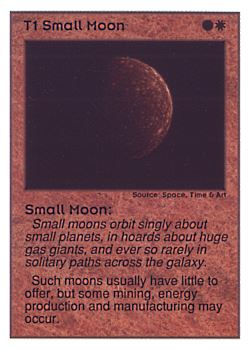 Need: 0    Want: 0    Have: 126 (+13)    Will Trade: 122    In Storage: 51              T1 ‑ Small Moon  Set: UE  Rarity: C2    Artist: Space, Time & Art    