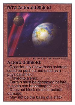 Need: 0    Want: 0    Have: 48 (+159)    Will Trade: 44    In Storage: 11              R/T2 ‑ Asteroid Shield  Set: UE  Rarity: R2    Artist: Nicole Harsch    