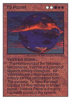 Need: 0    Want: 0    Have: 52 (+34)    Will Trade: 48    In Storage: 12              T5 ‑ Planet ‑ Vektrea Prime  Set: UE  Rarity: R2    Artist: Josepha Haveman    