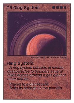 Need: 0    Want: 0    Have: 42    Will Trade: 34    In Storage: 5              T5 ‑ Ring System  Set: UE  Rarity: R2    Artist: Michael Carroll    