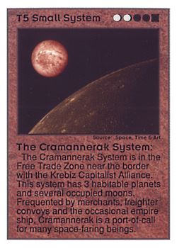Need: 0    Want: 0    Have: 98 (+121)    Will Trade: 94    In Storage: 38              T5 ‑ Small System ‑ The Cramannerak System  Set: UE  Rarity: U2    Artist: Space, Time & Art    