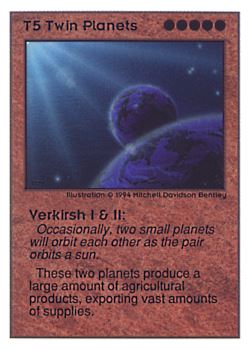 Need: 0    Want: 0    Have: 40 (+26)    Will Trade: 36    In Storage: 9              T5 ‑ Twin Planets ‑ Verkirsh I & II  Set: UE  Rarity: R2    Artist: Mitchell Davidson Bentley    